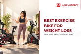 Which Exercise Bike Is Best for Weight Loss at Home? Spin Bike vs Recumbent Bike