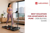 Best Walkpads for Apartments in Pune