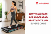 Best Walkpads for Hyderabad 2026 Buyer's Guide