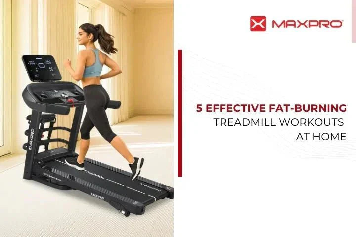 5 Effective Fat-Burning Treadmill Workouts at Home Use 