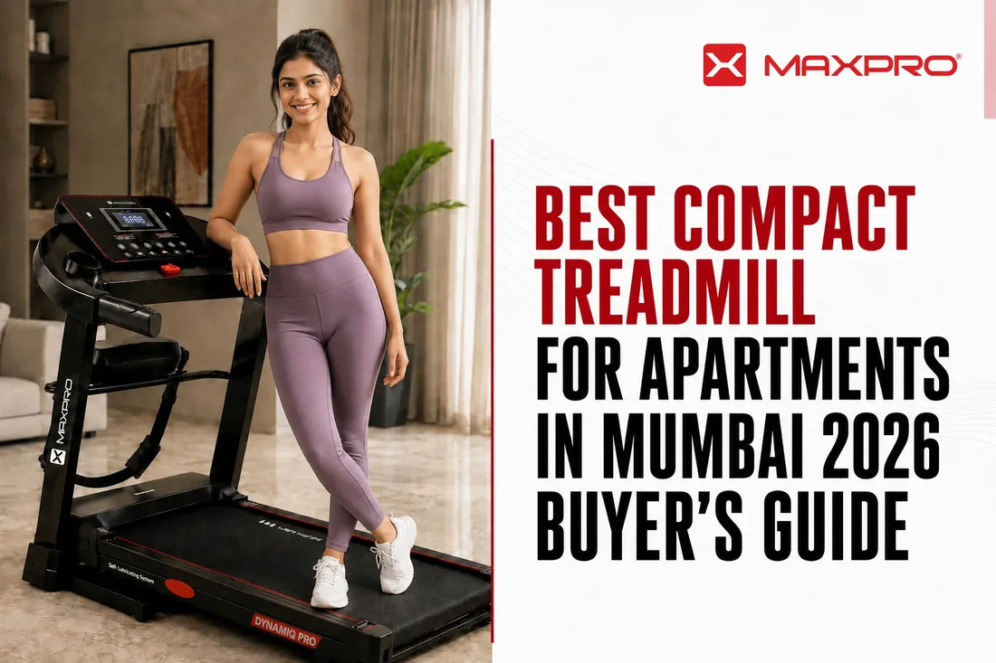 Best Compact Treadmill For Apartments In Mumbai 2026 Buyer’s Guide 