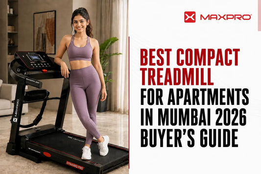 Best Compact Treadmill For Apartments In Mumbai 2026 Buyer’s Guide 