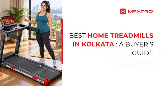 Best Home Treadmills in Kolkata: A Buyer's Guide
