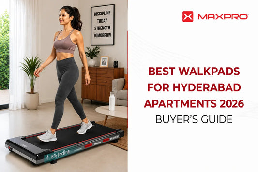 Best Walkpads for Hyderabad Apartments 2026 Buyer's Guide