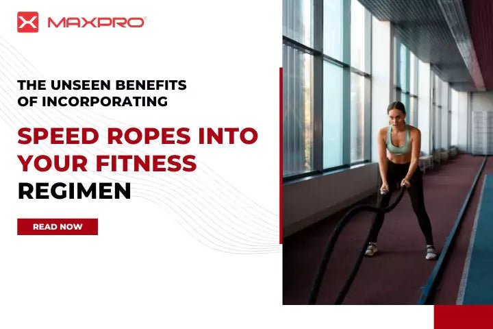 The Unseen Benefits of Incorporating Speed Ropes into Your Fitness Regimen - Maxpro Fitness Equipments