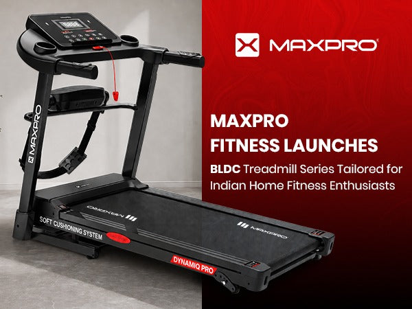 Maxpro Fitness Launches BLDC Treadmill Series Tailored for Indian Home Fitness Enthusiasts